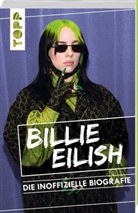 Adrian Besley - Billie Eilish. Die inoffizielle Biografie