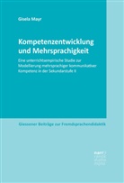 Gisela Mayr - Kompetenzentwicklung und Mehrsprachigkeit