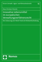 Klaus-Christian Fritzsche - Innovative Lebensmittel im europäischen Verwaltungsverfahrensrecht