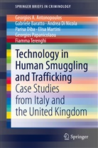 Georgios Antonopoulos, Georgios A Antonopoulos, Georgios A. Antonopoulos, Gabriel Baratto, Gabriele Baratto, Di Nico... - Technology in Human Smuggling and Trafficking