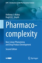 Anthony Hickey, Anthony J Hickey, Anthony J. Hickey, Hugh D C Smyth, Hugh D. C. Smyth, Hugh D.C. Smyth... - Pharmaco-complexity