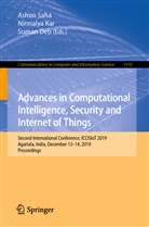 Suman Deb, Nirmaly Kar, Nirmalya Kar, Ashim Saha - Advances in Computational Intelligence, Security and Internet of Things