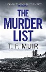T F Muir, T. F. Muir, T.F. Muir - The Murder List
