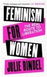 Julie Bindel - Feminism for Women