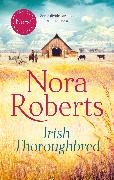 Nora Roberts,  Roberts Nora - Irish Thoroughbred - Irish Hearts