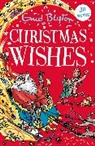 Enid Blyton - Christmas Wishes