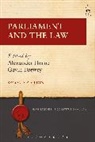 Gavin Drewry, Alexander Horne, Gavin Drewry, Drewry Gavin, Alexander Horne, Horne Alexander - Parliament and the Law
