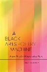 David Grundy - A Black Arts Poetry Machine