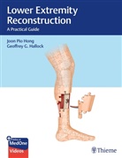 Geoffrey Hallock, Geoffrey G Hallock, Geoffrey G. Hallock, Joon Pi Hong, Joon Pio Hong - Lower Extremity Reconstruction