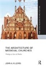 John A. H. Lewis, John A.H. Lewis - Architecture of Medieval Churches