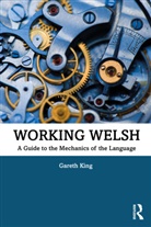 Gareth King, King Gareth - Working Welsh