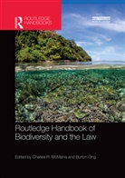 Charles R. McManis, Charles R. (Washington University in St. Mcmanis, Charles R. Ong Mcmanis, Burton Ong, Charles R McManis, Charles R. McManis... - Routledge Handbook of Biodiversity and the Law