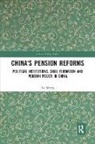 Ke Meng, Ke (Tsinghua University Meng - China''s Pension Reforms