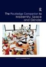 Alexandra Staub, Alexandra (Penn State University Staub, Alexandra Staub, Staub Alexandra - Routledge Companion to Modernity, Space and Gender