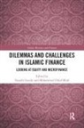 Yasushi (Ritsumeikan Asia Pacific Universi Suzuki, Mohammad Dulal Miah, Mohammad Dulal (University of Nizwa Miah, Yasushi Suzuki, Yasushi (Ritsumeikan Asia Pacific University Suzuki, Suzuki Yasushi - Dilemmas and Challenges in Islamic Finance