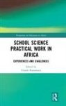 Umesh Ramnarain, Umesh (University of Johannesburg Ramnarain, Umesh Ramnarain - School Science Practical Work in Africa