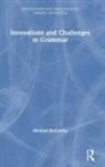 Michael McCarthy - Innovations and Challenges in Grammar