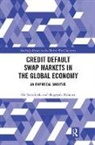 Shigeyuki Hamori, Shigeyuki (Kobe University Hamori, Hamori Shigeyuki, Go Tamakoshi, Go (Kobe University Tamakoshi, Go (Kyoto University Tamakoshi... - Credit Default Swap Markets in the Global Economy