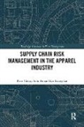 Peter Cheng, Peter (Hanbo Group Cheng, Cheng Peter, Yelin Fu, Yelin (The University of Hong Kong Fu, Kin Keung Lai... - Supply Chain Risk Management in the Apparel Industry