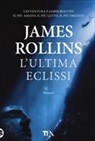James Rollins - L'Ultima Eclissi