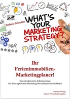 Stefanie Schreiber - Ihr Ferienimmobilien-Marketingplaner!