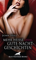 Joan Hill, blue panther books - Mehr heiße Gute-Nacht-Geschichten | Erotische Geschichten
