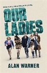 Alan Warner - Our Ladies