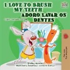 Shelley Admont, Kidkiddos Books - I Love to Brush My Teeth (English Portuguese Bilingual Book - Portugal)
