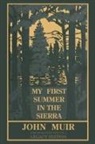 John Muir - My First Summer In The Sierra Legacy Edition