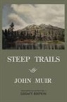 John Muir - Steep Trails - Legacy Edition