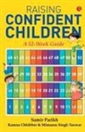 Samir Parikh - Raising Confident Children