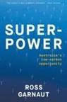Ross Garnaut - Superpower