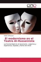 Haider Al-Moosawi - El modernismo en el Teatro Al-Husseinista
