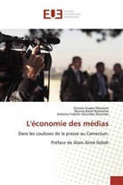 Aloumb, Antoine Fridolin Aloumbe Aloumbe, Munn Batet Boteteme, Munne Batet Boteteme, Gervai Cwako Monkam, Gervais Cwako Monkam - L'économie des médias