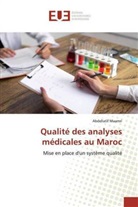 Abdellatif Maamri - Qualité des analyses médicales au Maroc