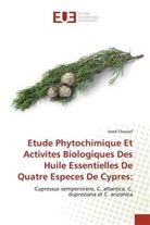 Imed Cheraief - Etude Phytochimique Et Activites Biologiques Des Huile Essentielles De Quatre Especes De Cypres: