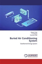 Kaushika Patel, Rakes Patel, Rakesh Patel, P Rmana, P V Rmana - Buried Air Conditioning System