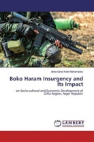 Abba Gana Wakil Mahamadou - Boko Haram Insurgency and Its Impact