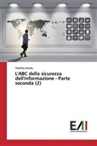Timothy Asiedu - L'ABC della sicurezza dell'informazione - Parte seconda (2)