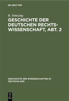 R Stintzing, R. Stintzing - Geschichte der deutschen Rechtswissenschaft, Abt. 2
