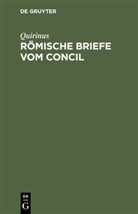 Quirinus - Römische Briefe vom Concil