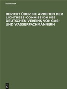 Hug Krüss, Hugo Krüss - Bericht über die Arbeiten der Lichtmess-Commission des Deutschen Vereins von Gas- und Wasserfachmännern