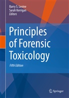 Kerrigan, KERRIGAN, SARAH KERRIGAN, Barr Levine, Barry Levine, Barry S. Levine... - Principles of Forensic Toxicology