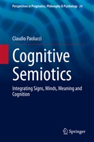 Claudio Paolucci - Cognitive Semiotics