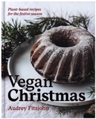 Audrey Fitzjohn - Vegan Christmas