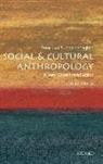 Peter Just, Peter (Professor of Anthropology Just, Peter Monaghan Just, Just Peter, John D. Monaghan, Monaghan John D. - Social and Cultural Anthropology: A Very Short Introduction