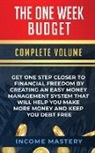 Income Mastery - The One-Week Budget