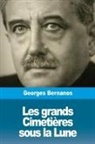 Georges Bernanos - Les grands Cimetières sous la Lune
