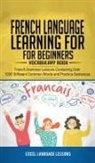 Excel Language Lessons, Excel Language Lessons - French Language Learning for Beginner's - Vocabulary Book