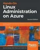 Kamesh Ganesan, Rithin Skaria, Frederik Vos - Hands-On Linux Administration on Azure - Second Edition